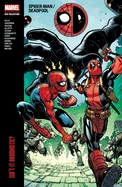 Spider-Man/Deadpool Modern Era Epic Collection: Isn't It Bromantic — Sci Fi Comics