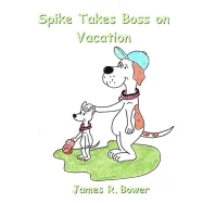 Spike Takes Boss on Vacation — Graphic Novels