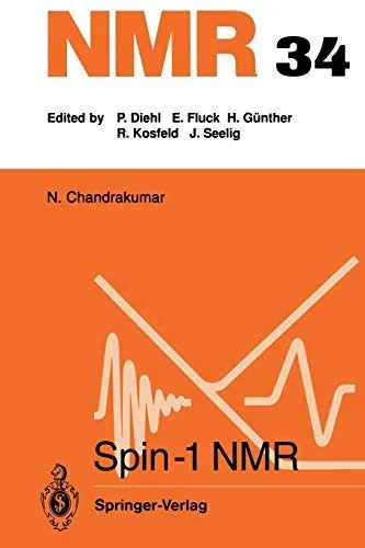 Spin-1 NMR (Softcover Reprint of the Original 1st 1996)