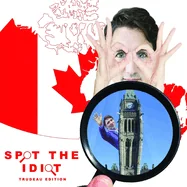 Spot The Idiot: Trudeau Edition — Graphic Novels