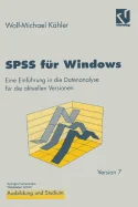 SPSS Fur Windows: Eine Einfuhrung in Die Datenanalyse Fur Die Aktuellen Versionen (3. Aufl. 1996)
