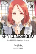 Spy Classroom 2nd Period: Daughter Dearest, Vol. 1 (Manga)