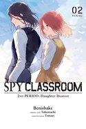 Spy Classroom 2nd Period: Daughter Dearest, Vol. 2 (Manga)