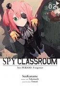 Spy Classroom 3rd Period: Forgetter, Vol. 2 (Manga): Volume 2 — School Life