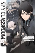 Spy Classroom 4th Period: Bonfire, Vol. 1 (Manga)