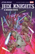 Star Wars: Jedi Knights Vol. 2 - A Higher Path