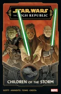 Star Wars: The High Republic Phase III Vol. 1 - Children of the Storm
