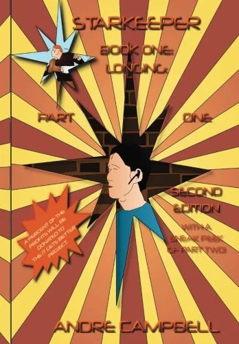 Starkeeper: Longing: Part One: (Second Edition)