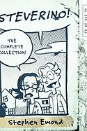 Steverino: The Complete Collection