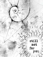 Still Not For You — Graphic Novels
