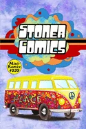 Stoner Comics — Graphic Novels