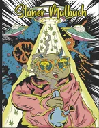 Stoner Malbuch: Ein besonderes Malbuch fur Erwachsene zum Entspannen und Stressabbau — Graphic Novels