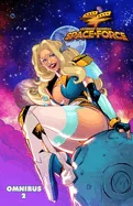 Stormy Daniels: Space Force: Omnibus #2
