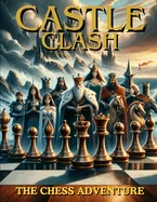 story books for kids Castle Clash: The Chess Adventure, an educational story for children about how to play chess — Manga