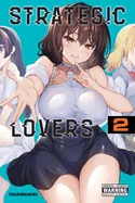 Strategic Lovers, Vol. 2