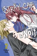 Stray Cat & Wolf, Vol. 2: Volume 2
