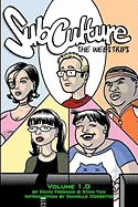 SubCulture: The Webstrips Volume 1.0