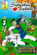 Suburban Fighters: Vol. #1