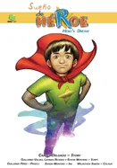 Sueno de Heroe: Hero?s Dream