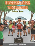 Summertime With Friends — Graphic Novels