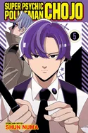 Super Psychic Policeman Chojo, Vol. 5 — Manga