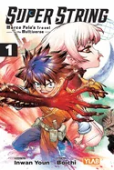 Super String: Marco Polo's Travel to the Multiverse, Vol. 1: Volume 1 — Manga