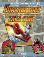 Superheroes En El Cine: del Comic a la Pantalla — Graphic Novels