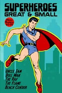 Superheroes Great & Small — Anthologies