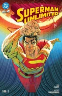 Superman Unlimited Vol. 2: This Looks Like a Job...