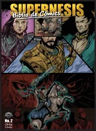 Supernesis Biblia de Comics Episodio Dos