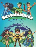 SustainaBuds: Mission 0: Why The Planet Needs You!