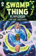 Swamp Thing by Rick Veitch Book Two: Synchronicity