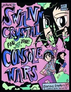 Swann Crystal and the Console Wars — Fantasy Comics