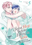 Sweet Heat Before Falling in Love: The CEO and His Fated Omega Vol. 5