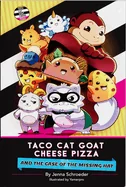 Taco Cat Goat Cheese Pizza and the Case of the Missing Hat — Graphic Novels
