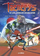 Taenerys & les Jumelles Starmaster