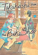 Takahashi from the Bike Shop, Vol. 4: Volume 4 — Manga