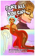 Take All You Can Vol. 1