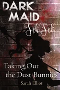 Taking Out the Dust Bunnies: Volume 1 — Manga