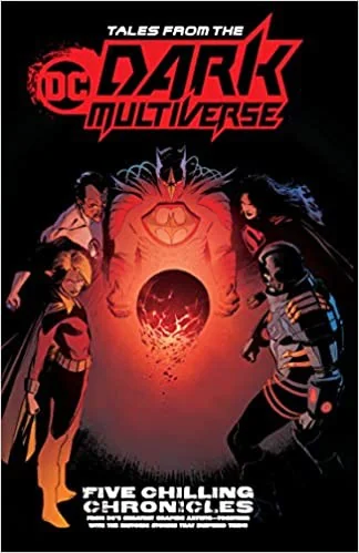 Tales from the DC Dark Multiverse