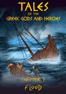 Tales of the Greek Gods and Heroes: Flood — Superhero Comics