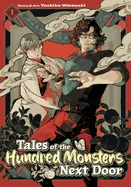 Tales of the Hundred Monsters Next Door Vol. 1 — Manga