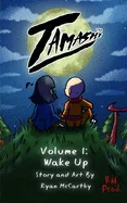 Tamashi Volume 1: Wake Up — Graphic Novels