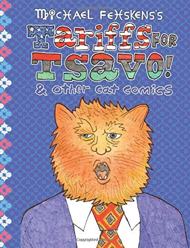 Tariffs for Tsavo! (& other cat comics)