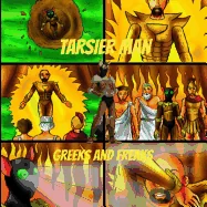 Tarsier Man: Greeks and Freaks
