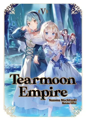 Tearmoon Empire (Manga): Volume 5 — Manga