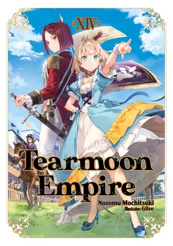 Tearmoon Empire: Volume 14 (Light Novel)