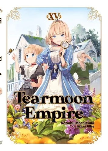 Tearmoon Empire: Volume 15 (Light Novel)