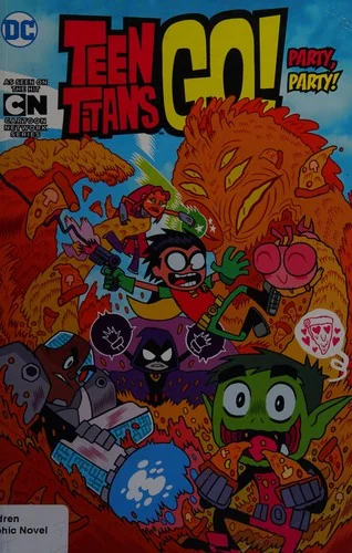 Teen Titans Go!, Volume 1: Party!, Party!