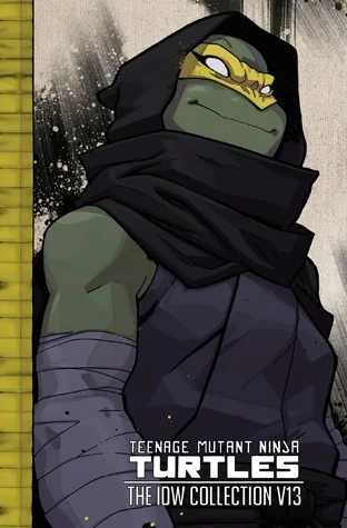 Teenage Mutant Ninja Turtles: The IDW Collection Volume 13 — Tie Ins